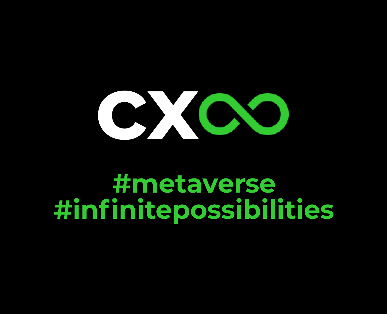 #CX #metaverse #infinitepossibilities